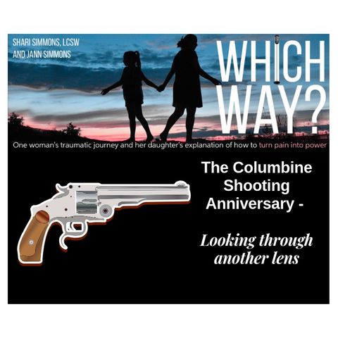 The Columbine Shooting Anniversary - "Looking through another lens"