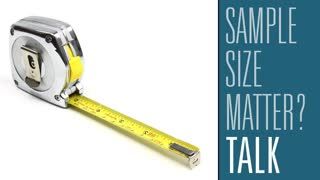 Does sample size matter | HBR Talk 288