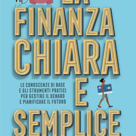 Ginevra Zucconi "La finanza chiara e semplice"