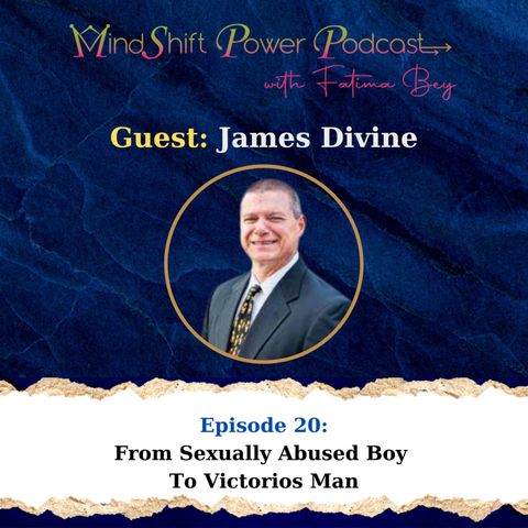 Episode 20: From Sexually Abused Boy To Victorious Man