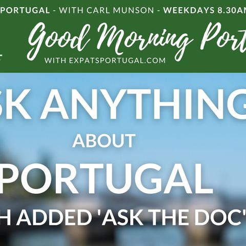 'Ask Anything about Portugal' with Andy 'The Doc' Thomson and Carl Munson