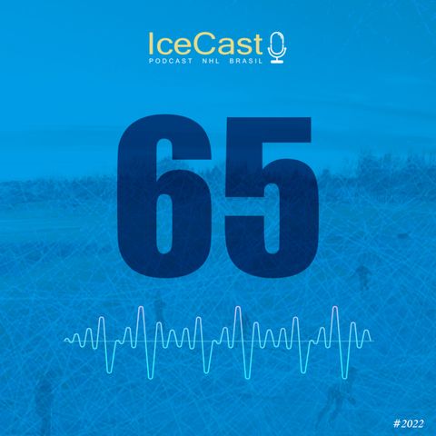 IceCast#65 - O melhor do All Star Game!