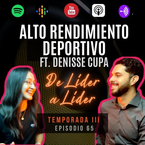 Ep. 66 Psicología Deportiva ft. Denisse Cupa 🏅