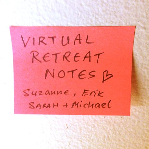 Virtual Retreat Notes