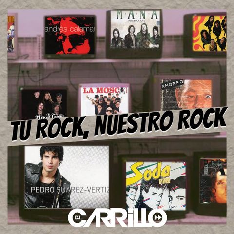 Tu Rock, Nuestro Rock Vol.1 By DJ Carrillo_01
