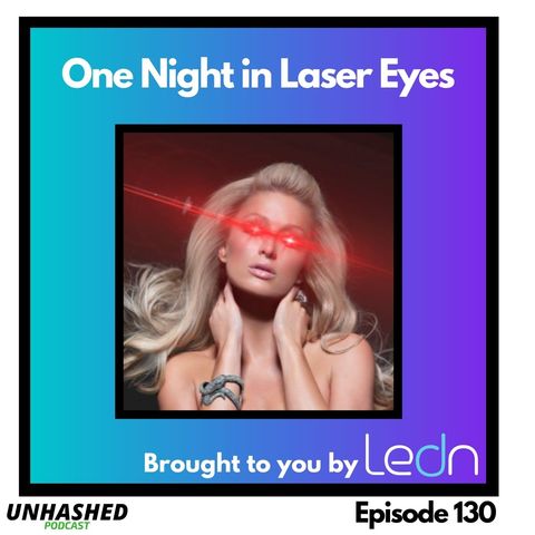 One Night In Laser Eyes