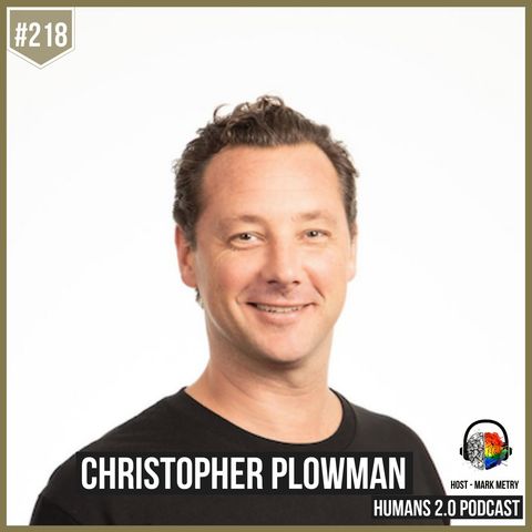 218: Christopher Plowman | Integrating Meditation In Today's World