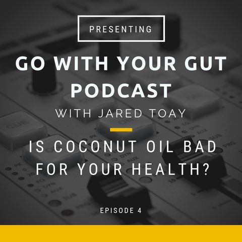 Is Coconut Oil Bad For Your Health?