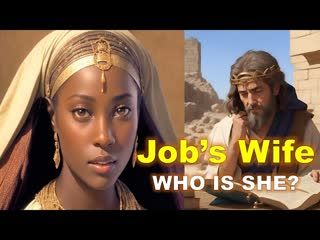Who Was Job's Wife What role has she played in this tragic tale Bible