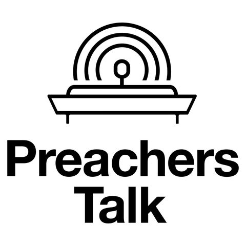 On Preaching Long Passages (Preachers Talk, Ep. 69)