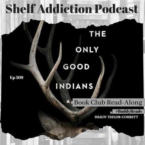 #BuddyReads Review of The Only Good Indians | Book Chat