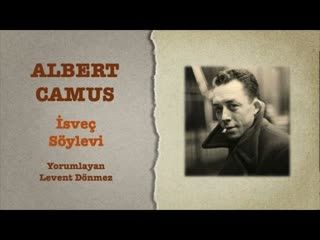 Albert Camus - İsveç Söylevi
