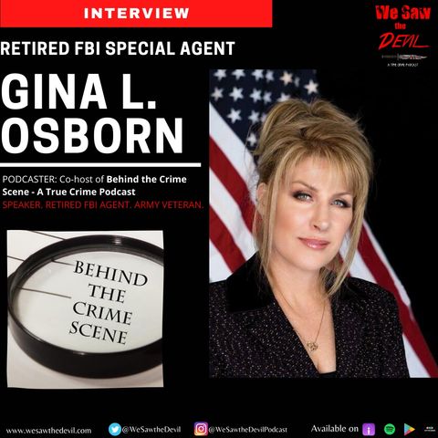 Gina Osborn, FBI Special Agent, Discusses Spycraft, Forensics, & Lori Vallow