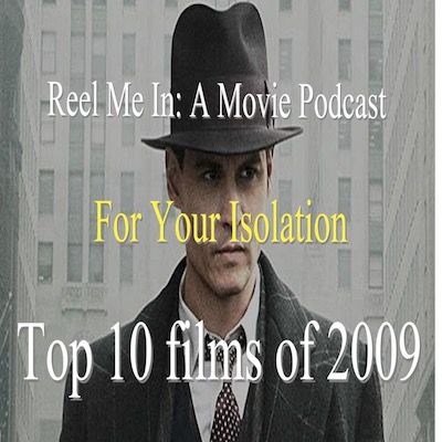 For Your Isolation: Top Ten Films of 2009