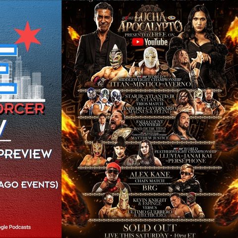 PWE Report Podcast with Brain Panfilo (Exclusive MLW Floor Manager for Chicago) Preview MLW Apocolypto