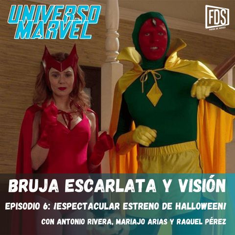 Bruja Escarlata y Visión - Episodio 6 - ¡Espectacular estreno de Halloween!