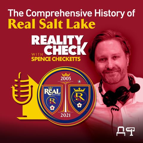 The Comprehensive History of Real Salt Lake / Episode 4 / Clint Mathis Interview