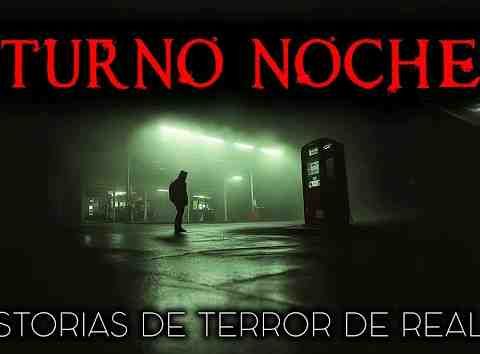 Historias de Terror en Turno Noche _ Historias Reales