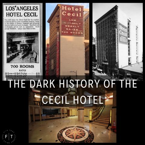 The Dark History of The Cecil Hotel