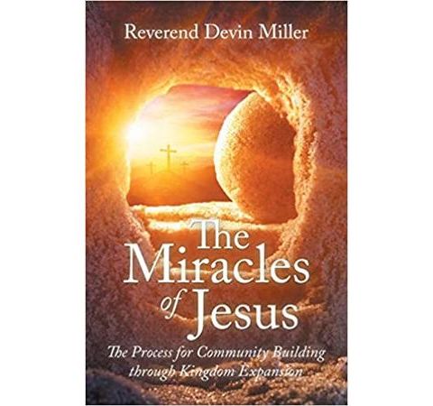 The Miracles of Jesus with Rev. Devin Miller