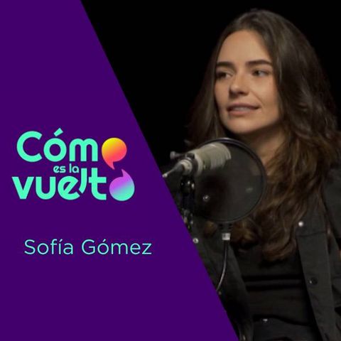 Sofía Gómez: la vuelta con el fracaso