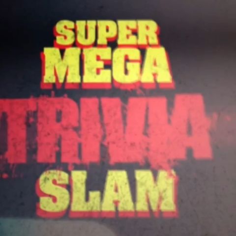 Super Mega Trivia Slam - Season 1, Episode 2 "Attack Of the Movies"