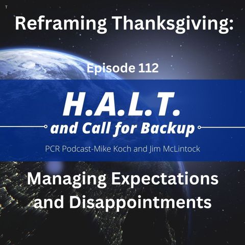 Reframing Thanksgiving: Managing Expectations and Disappointments