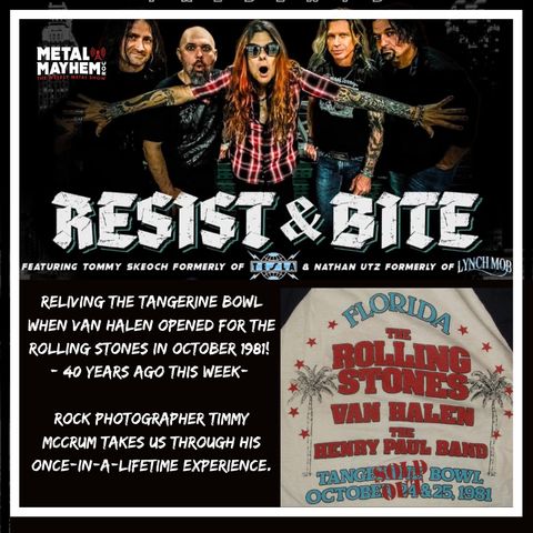 Metal Mayhem Metal Mayhem ROC- Resist & Bite- Tommy Skeoch Interview. Van Halen & The Rolling StoneROC - Resist & Bite 10 28 21 open - close