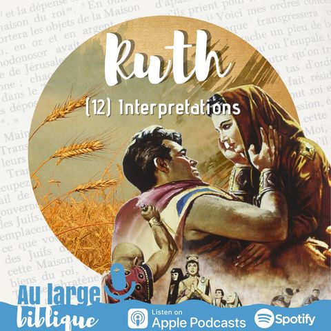 #274 Le livre de Ruth (12) Interpretations