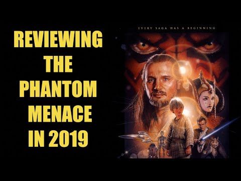 reviewing-star-wars-the-phantom-menace-in-2019