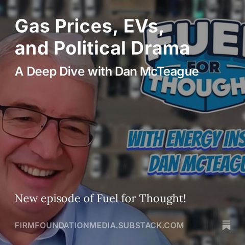 Gas Prices, EV's and Political Drama