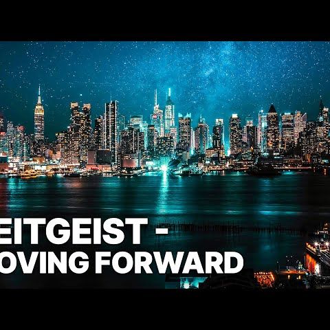 "Zeitgeist: Moving Forward - The Path to a Sustainable Future! đ±đ"
