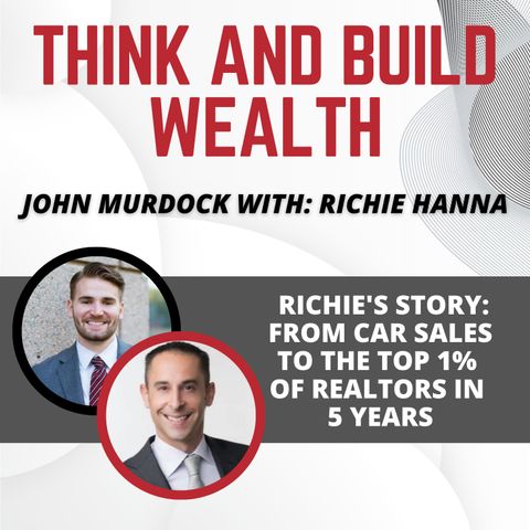 From Car Sales to Top 1% of Realtors in NOVA - with Richie Hanna