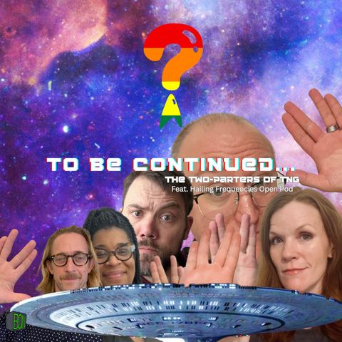 To Be Continued... The Two-Parters of TNG