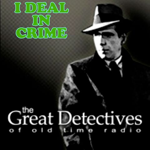 EP0406: I Deal in Crime: Bodyguard to Laura Shields
