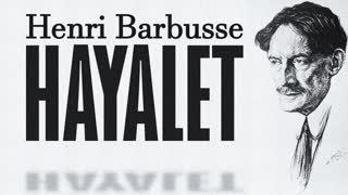 HAYALET  Savaşa Hayır! Henri Barbusse