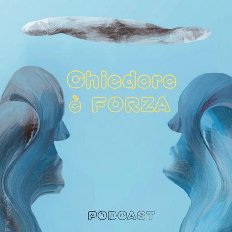 Chiedere è forza