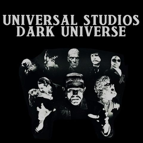 Universal Studios Dark Universe (Part 1): The History of the Classic Monsters