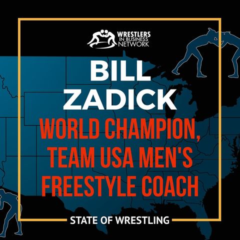 WIBN Philly Webinar: Bill Zadick, 2006 World Champion and Team USA men's freestyle coach