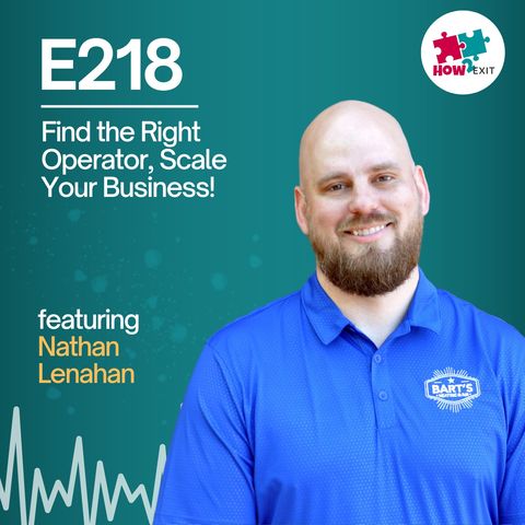 E218: Nathan Lenahan Discusses Hiring Operators for Small Businesses