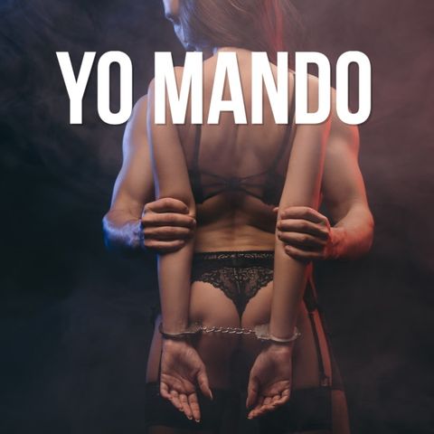 Te gusta cuando mando