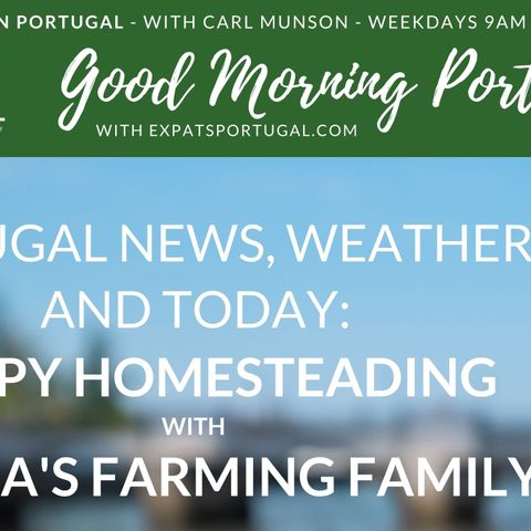 Sintra's Farming Family on Good Morning Portugal!