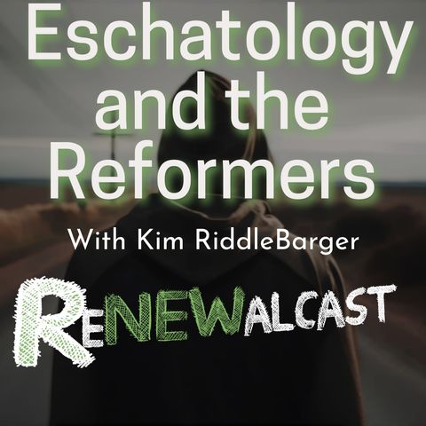 Eschatology and the Reformers with Kim Riddlebarger