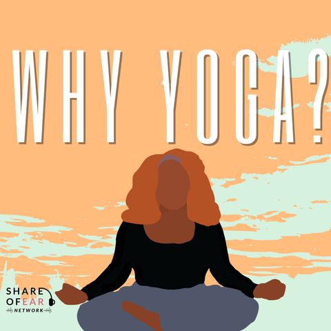 Why Yoga w/ Abena
