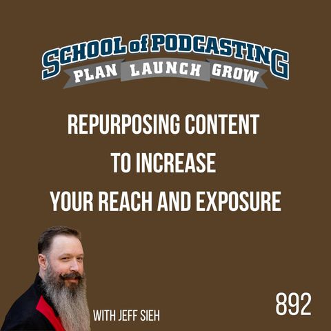 Pinterest Really? Repurposing Content To Increase Your Reach and Exposure with Jeff Sieh