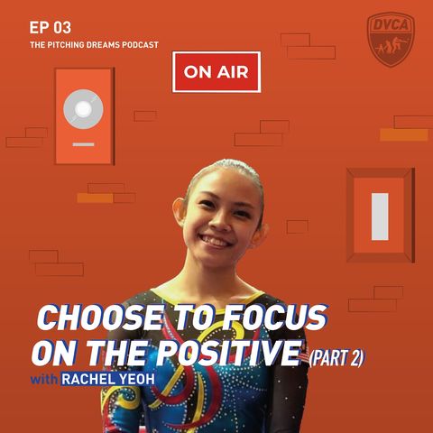 "Choose to focus on the positive" with Rachel Yeoh (Part 2)