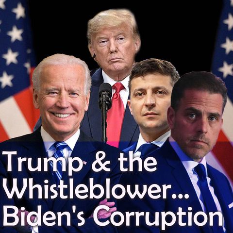 2019-09-21 TMSS - Trump and the Whistleblower...Biden's Corruption