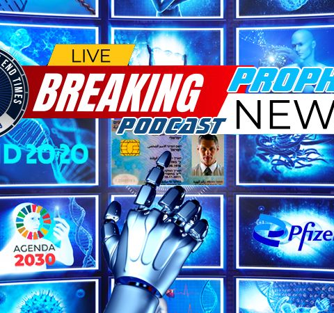 NTEB PROPHECY NEWS PODCAST: As Israel Forms New Government, Netanyahu Drops A Bomb Concerning Helping Pfizer Create COVID Biometric Database