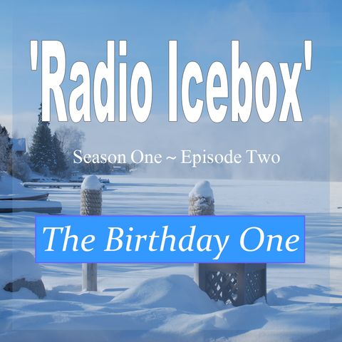 The Birthday One; episode 0102