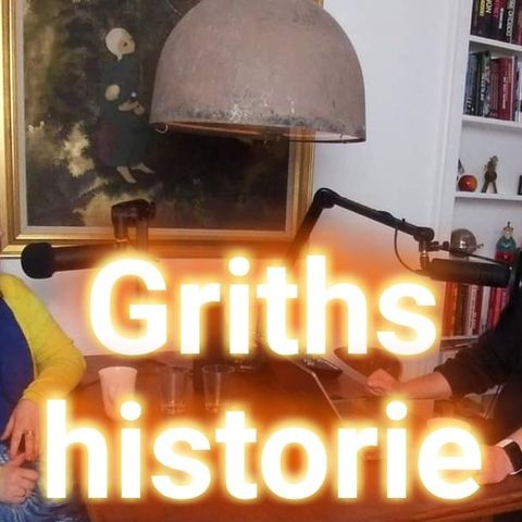 #46 Griths historie.